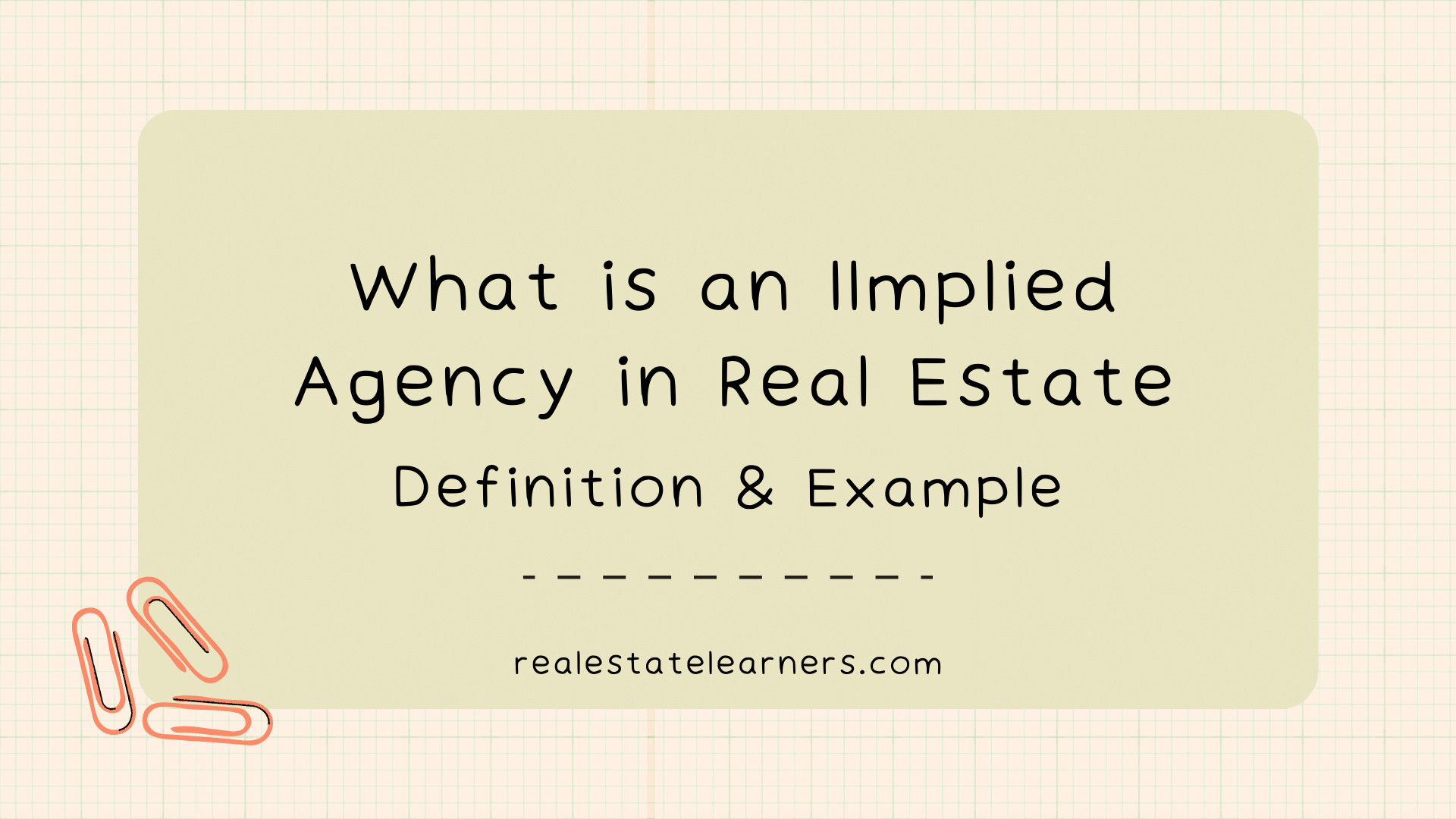 What is an IImplied Agency in Real Estate: Definition & Example