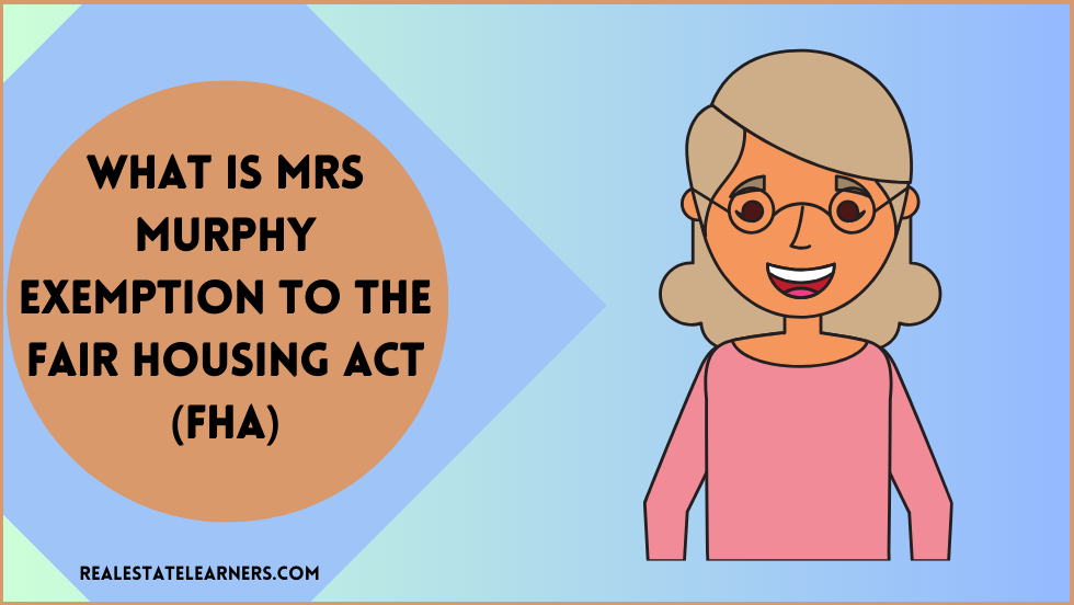 What is Mrs Murphy Exemption To the Fair Housing Act (FHA)